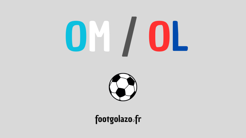 Sur quelle chaîne TV suivre OM – OL ?